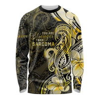 Sarcoma Awareness Long Sleeve Shirt You Are Stronger Than Sarcoma