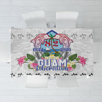 Guam Chamorro Liberation Day Tablecloth 82nd Anniversary LT05 White - Polynesian Pride