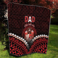 Tonga Happy Father's Day Quilt Ofa Lahi Atu Dad Polynesian Tribal