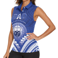 Personalised Samoa Happy Father's Day Women Sleeveless Polo Shirt Ou Te Alofa Ia Te Oe Tama Dad Polynesian Tribal