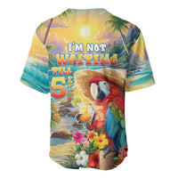 Hawaii Parrot Baseball Jersey Im Not Waiting Till 5 Oclock