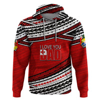 Custom Happy Fathers Day Tonga Hoodie I Love You Dad LT6 Pullover Hoodie Red - Polynesian Pride