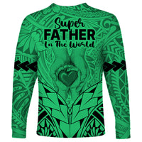 Polynesian Father's Day Gift For Dad Long Sleeve Shirt Super Father In The World - Green Polynesian Pattern LT9 - Polynesian Pride