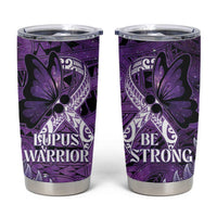 Lupus Awareness Month New Zealand Tumbler Cup Be Strong Warrior Maori Silver Fern
