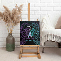 Suicide Awareness Memorial Canvas Wall Art I Wear Purple and Teal For Someone I Miss - Polynesian Pride