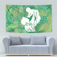 Green Polynesia Father's Day Tapestry Dad You Are My Hero
