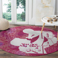 Pink Polynesia Father's Day Round Carpet Dad You Are My Hero