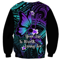 Polynesia Suicide Prevention Awareness Sweatshirt Your Life Is Worth Living For Polynesian Blue Pattern LT14 - Polynesian Pride