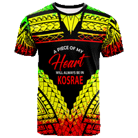 Kosrae T Shirt A Piece Of My Heart Unisex Art - Polynesian Pride