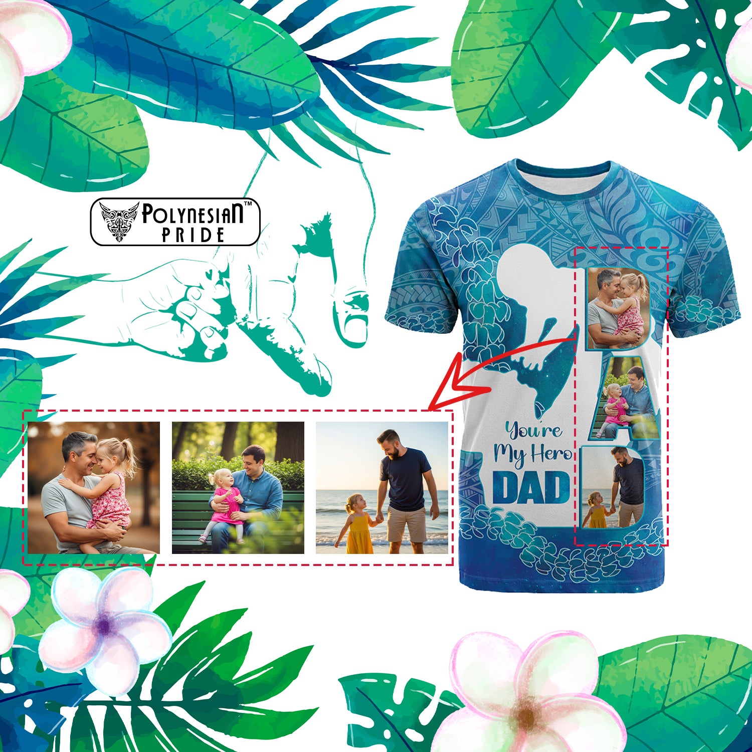 Custom Photo Polynesia Father's Day T Shirt Dad You're My Hero CTM14