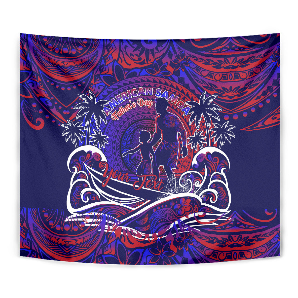 Father's Day American Samoa Tapestry Special Dad Polynesia Paradise DT02 - Polynesian Pride