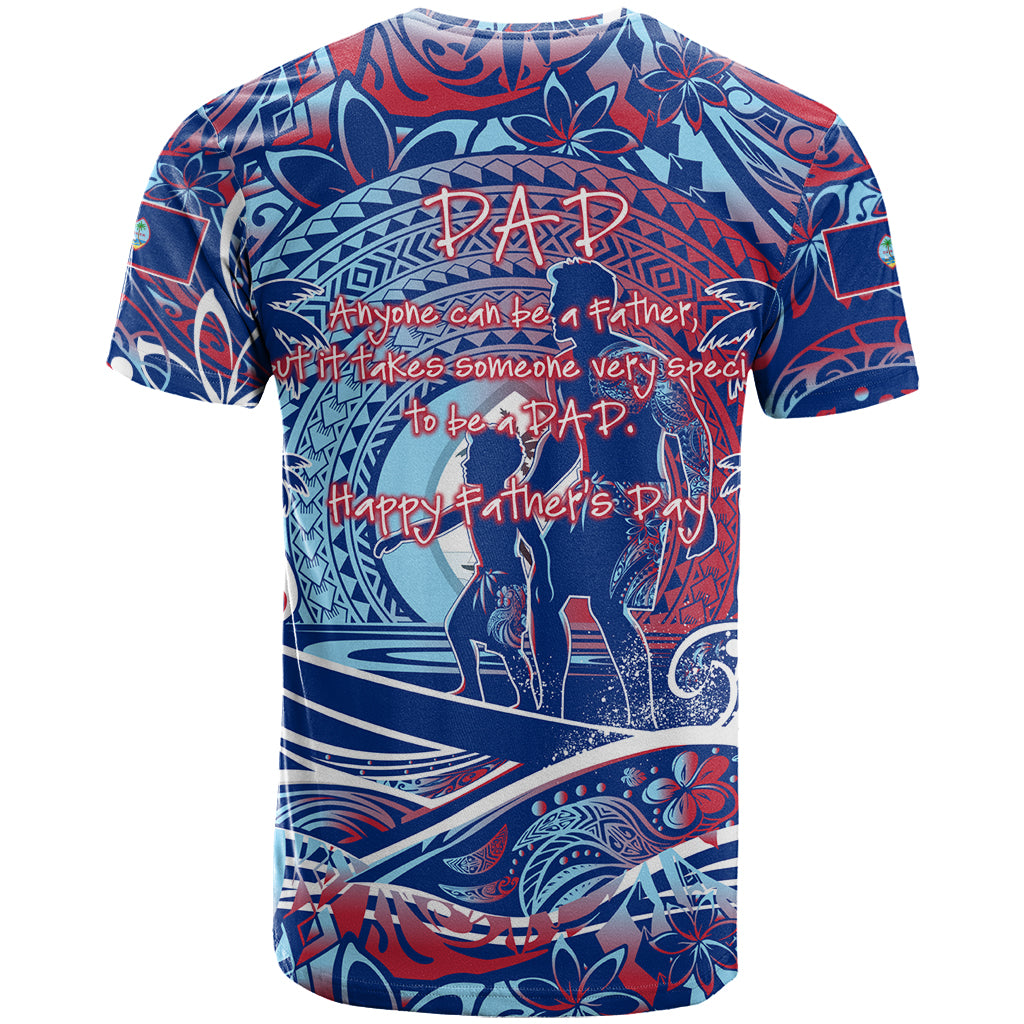 Father's Day Guam T Shirt Special Dad Polynesia Paradise