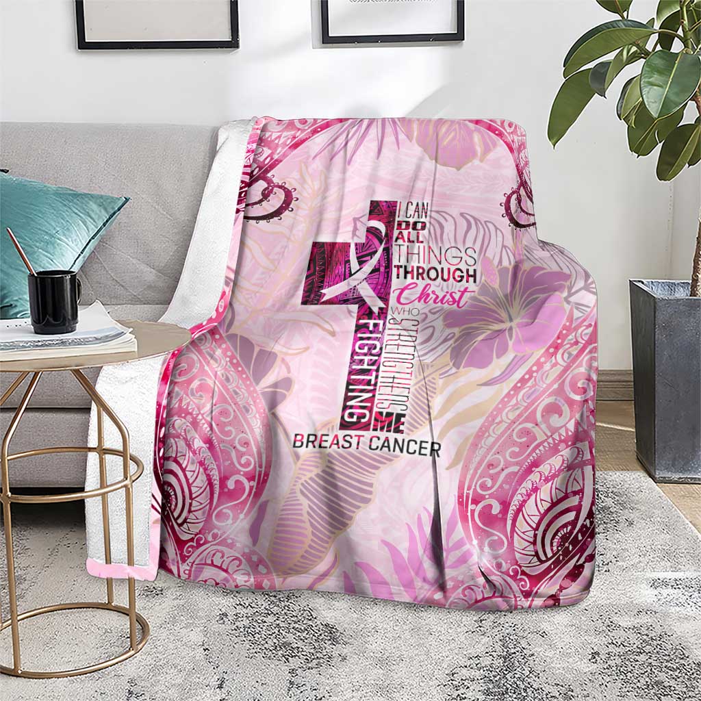 Breast Cancer Polynesian Blanket I Can Do All Things Through Christ DT02 - Polynesian Pride