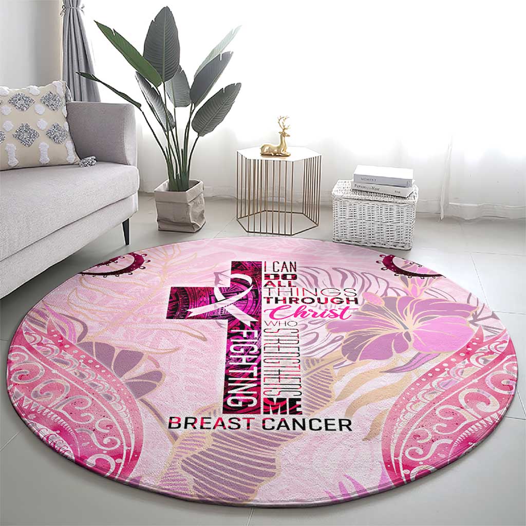 Breast Cancer Polynesian Round Carpet I Can Do All Things Through Christ DT02 - Polynesian Pride