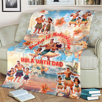 Hawaii Father's Day Blanket Hula With Dad DT02 - Polynesian Pride