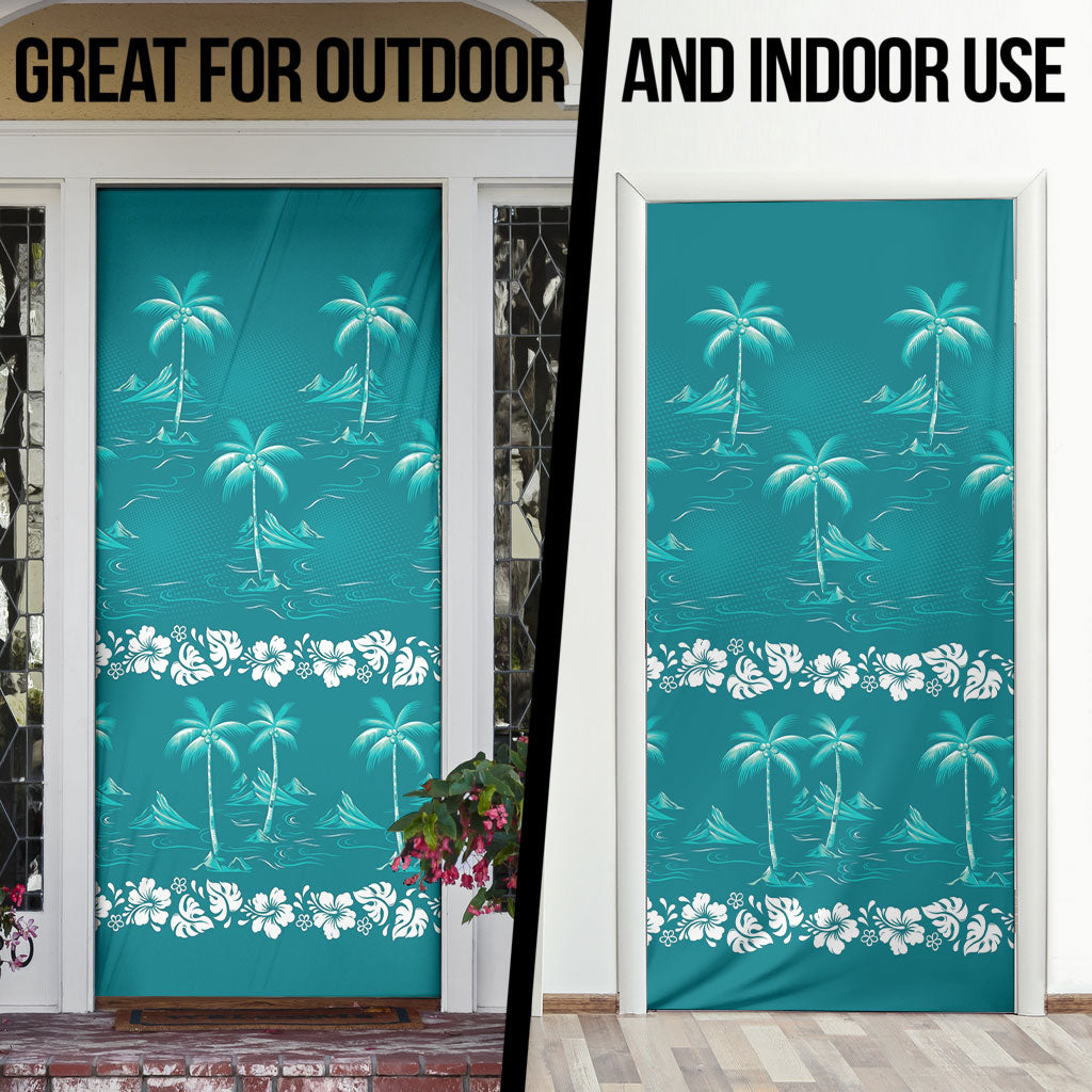 Cyan Hawaii Palm Tree Hibiscus Door Cover Fantasy Summer Vibe LT01 - Polynesian Pride