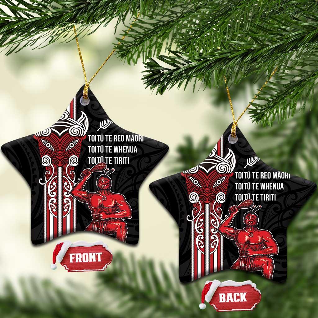Toitu Te Reo Maori Toitu Te Whenua Toitu Te Tiriti Ceramic Ornament Maori Warrior