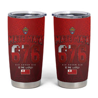 Mate Ma'a Tonga Rugby Tumbler Cup Six Seven Six to The World