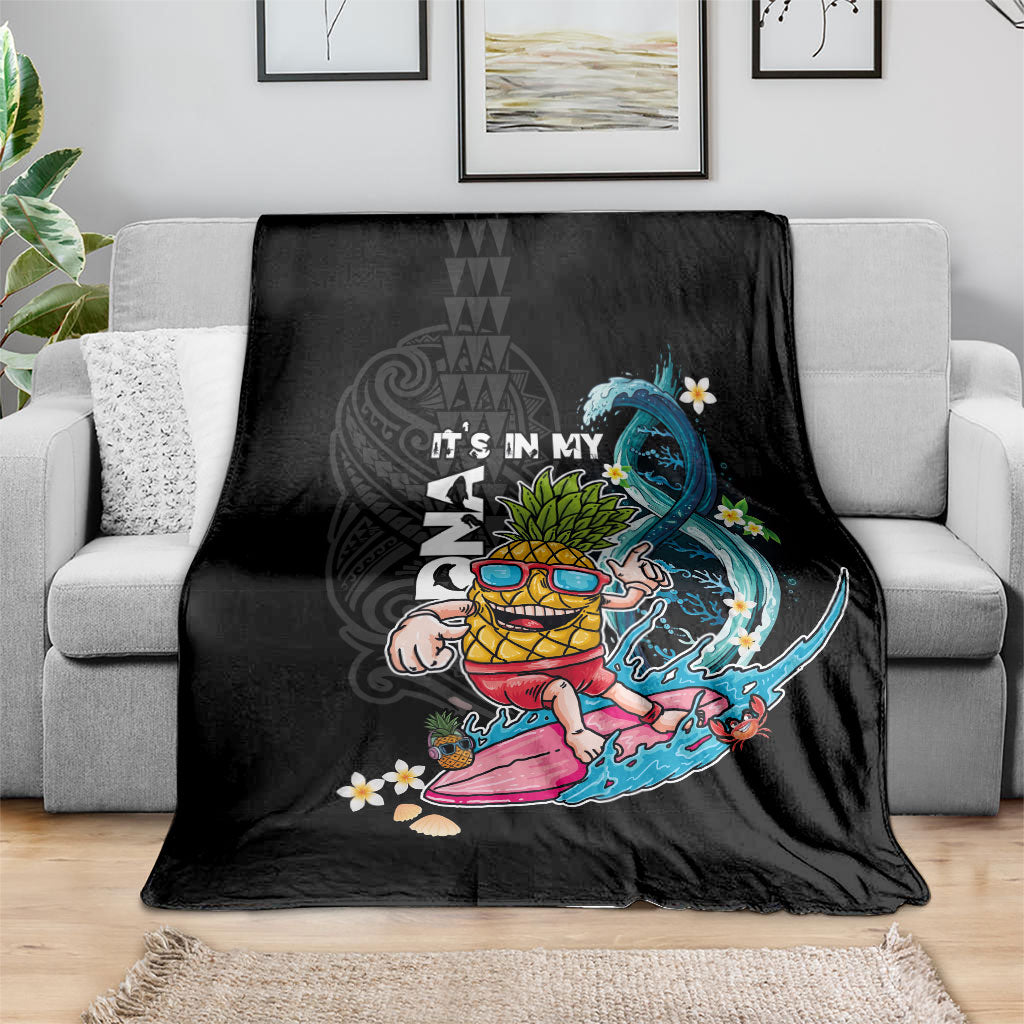 Hawaii Pineapple Surfing Blanket It's in My DNA - Kakau and Polynesian Pattern LT03 - Polynesian Pride