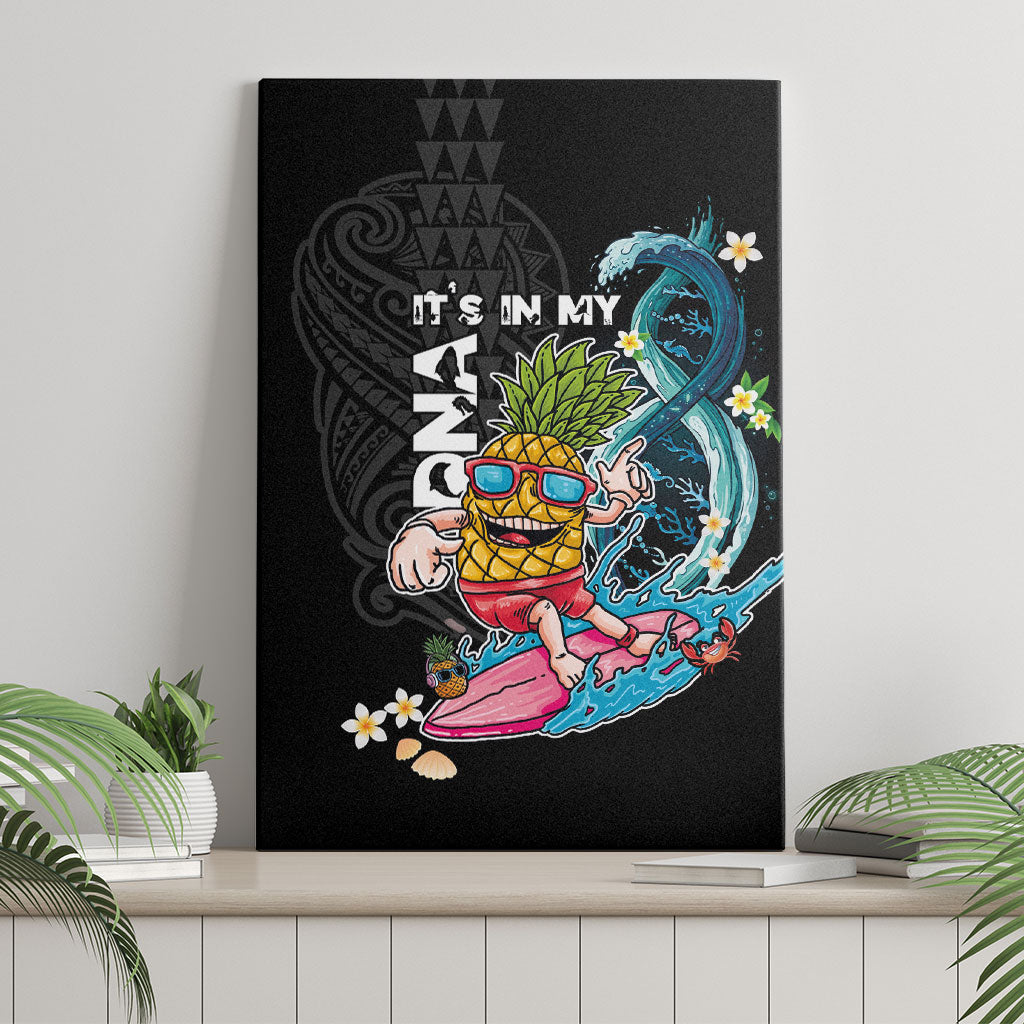 Hawaii Pineapple Surfing Canvas Wall Art It's in My DNA - Kakau and Polynesian Pattern LT03 - Polynesian Pride