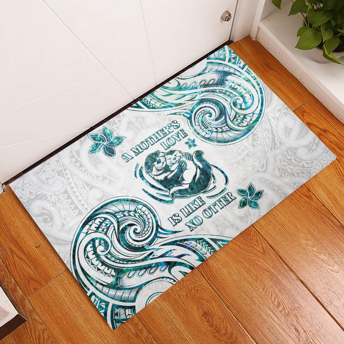 New Zealand Aotearoa Hari Ra Mama Rubber Doormat A Mother's Love Is Like No Otter
