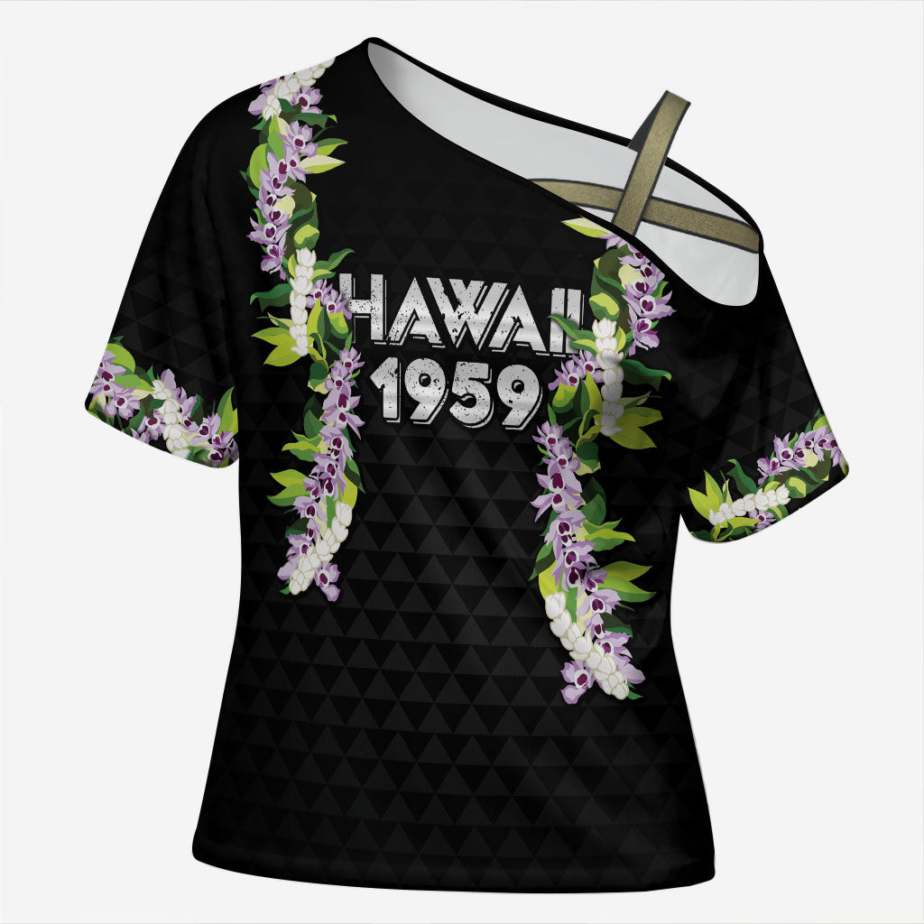 Hawaii Statehood Day Cross Shoulder Shirt Kakau Pattern With Maile Pikake Honohono Lei