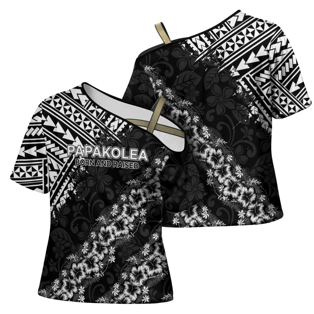 Hawaii Papakolea Born And Raised Cross Shoulder Shirt Hawaiian Tribal Pattern