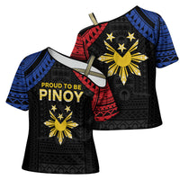 Philippines Independence Day Cross Shoulder Shirt Proud To Be Pinoy