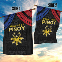 Philippines Independence Day Garden Flag Proud To Be Pinoy