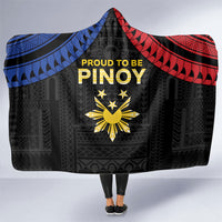 Philippines Independence Day Hooded Blanket Proud To Be Pinoy