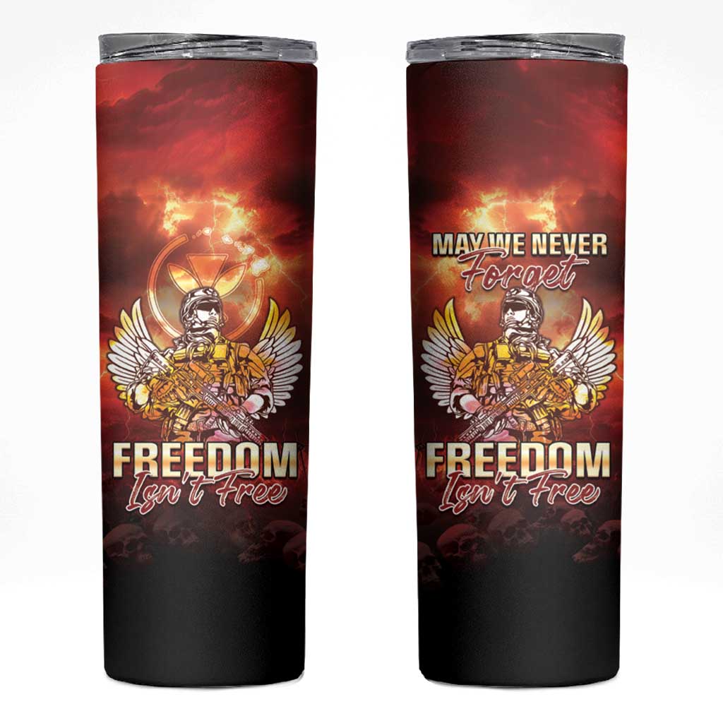 Hawaii Veterans Day Skinny Tumbler May We Never Forget Freedom Isn't Free