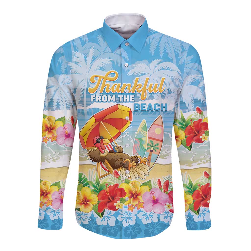 Personalised Hawaii Funny Thanksgiving Long Sleeve Button Shirt Thankful From The Beach