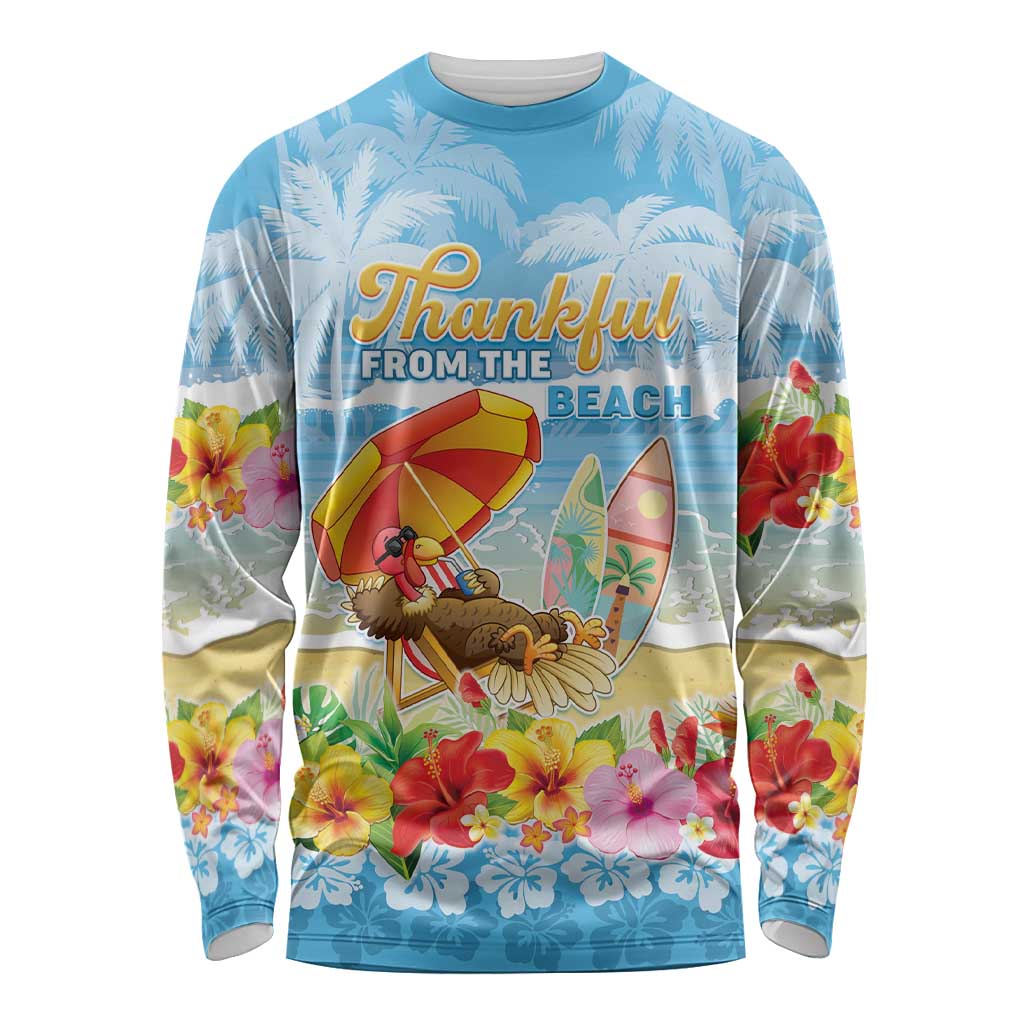 Personalised Hawaii Funny Thanksgiving Long Sleeve Shirt Thankful From The Beach