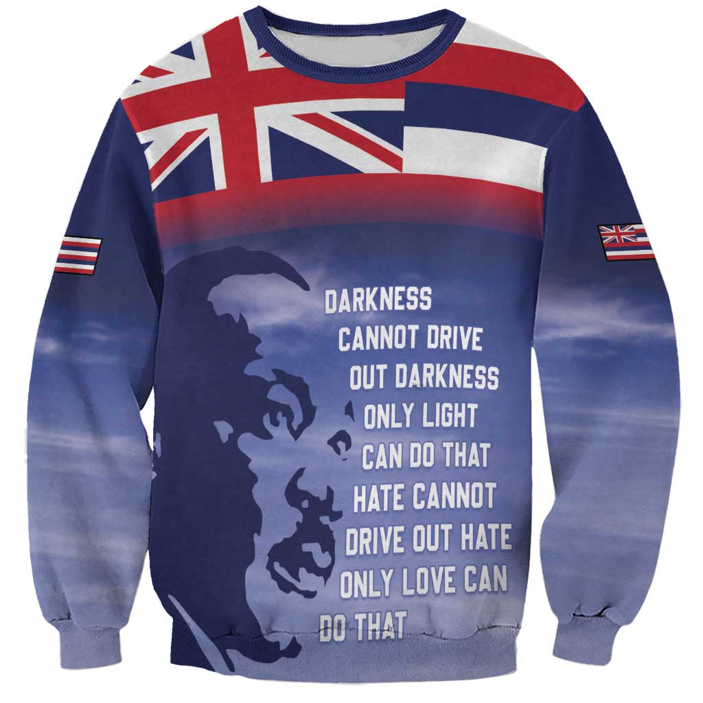 Hawaii MLK Day Sweatshirt