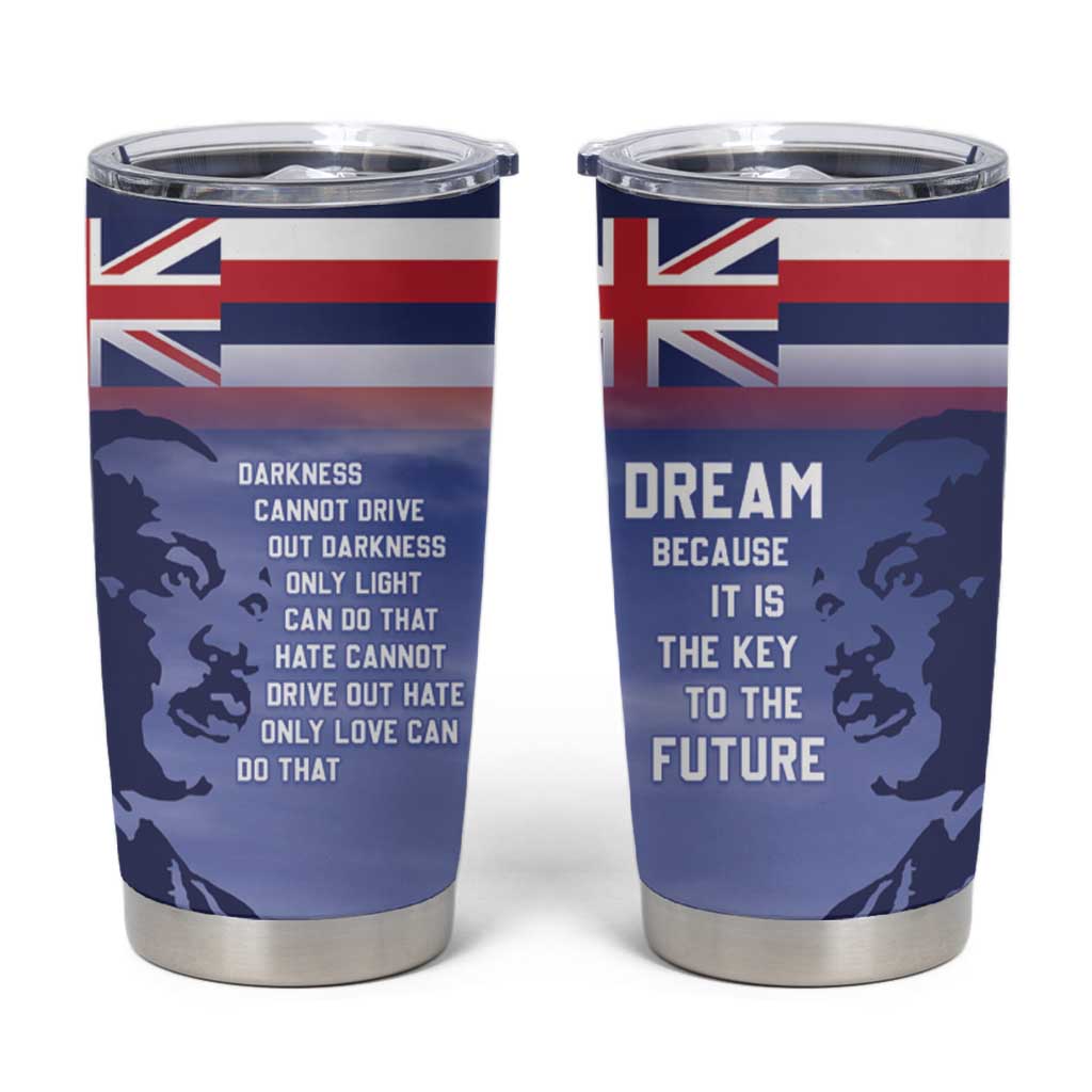 Hawaii MLK Day Tumbler Cup