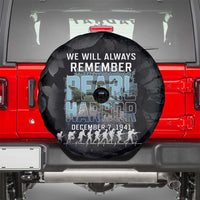 Pearl Harbor Remembrance Day Spare Tire Cover We Will Always Remember
