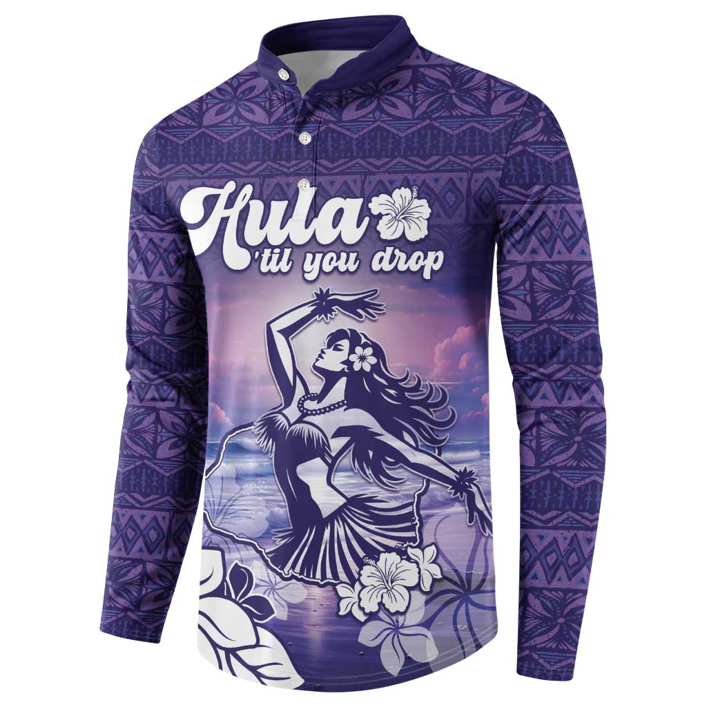 Aloha Hawaii Kauai Island Button Sweatshirt Hula Till You Drop