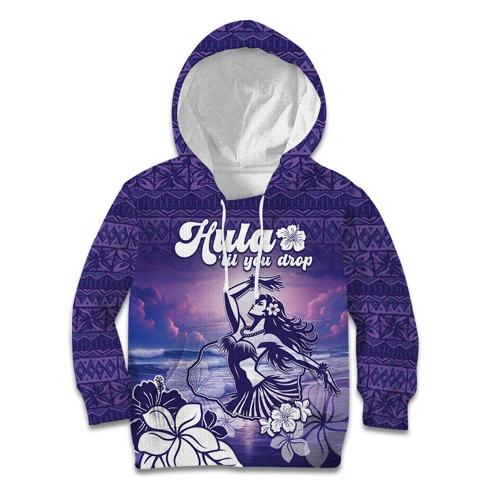 Aloha Hawaii Kauai Island Kid Hoodie Hula Till You Drop