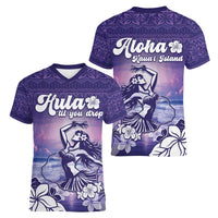 Aloha Hawaii Kauai Island Women V-Neck T-Shirt Hula Till You Drop