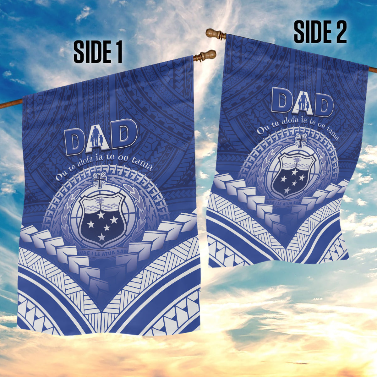Samoa Happy Father's Day Garden Flag Ou Te Alofa Ia Te Oe Tama Dad Polynesian Tribal