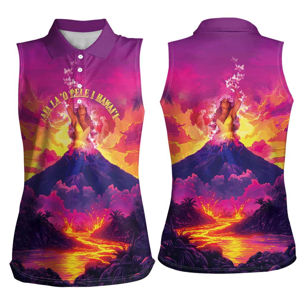 Hawaii Kilauea Volcano Women Sleeveless Polo Shirt There Is Pele Goddess Of The Volcano LT05 - Polynesian Pride