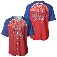 Aiga Samoa Baseball Jersey Aiga Is Everything LT05 - Polynesian Pride