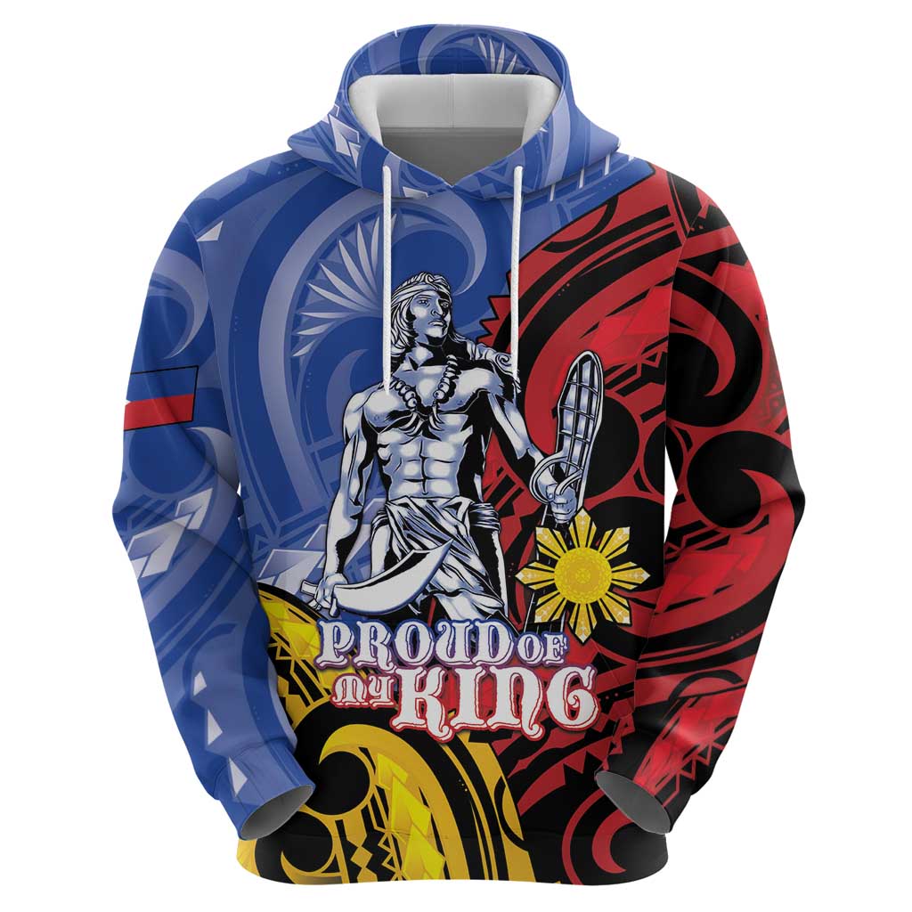 Philippines Lapu-Lapu Zip Hoodie Proud Of My King