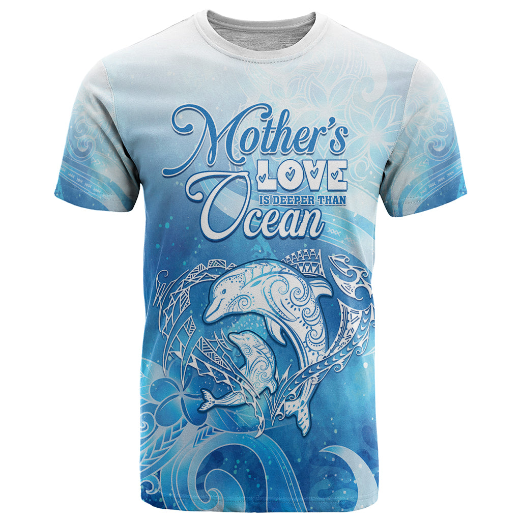 Mother's Love Is Deeper Than Ocean T Shirt Polynesian Style