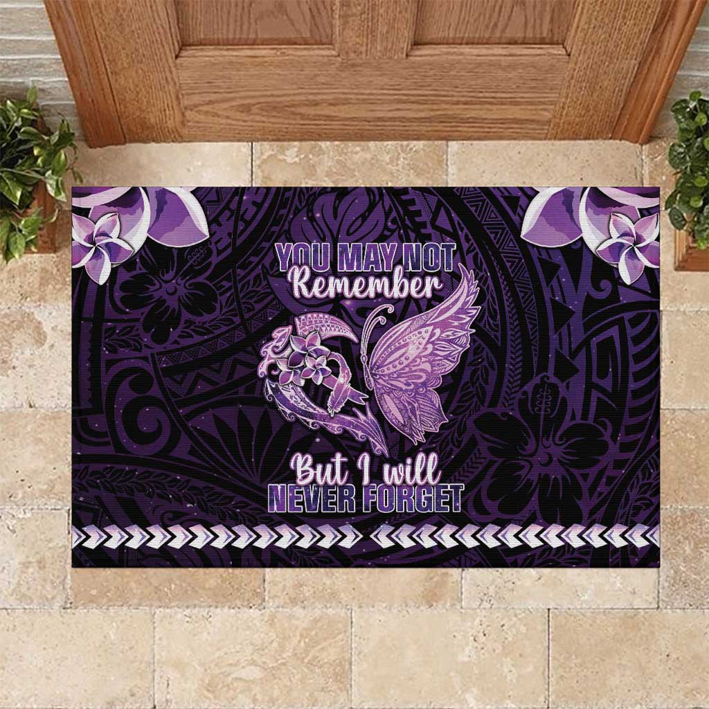 Alzheimer's Awareness Rubber Doormat You May Not Remember But I Will Never Forget