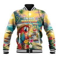 Hawaii Parrot Baseball Jacket Im Not Waiting Till 5 Oclock