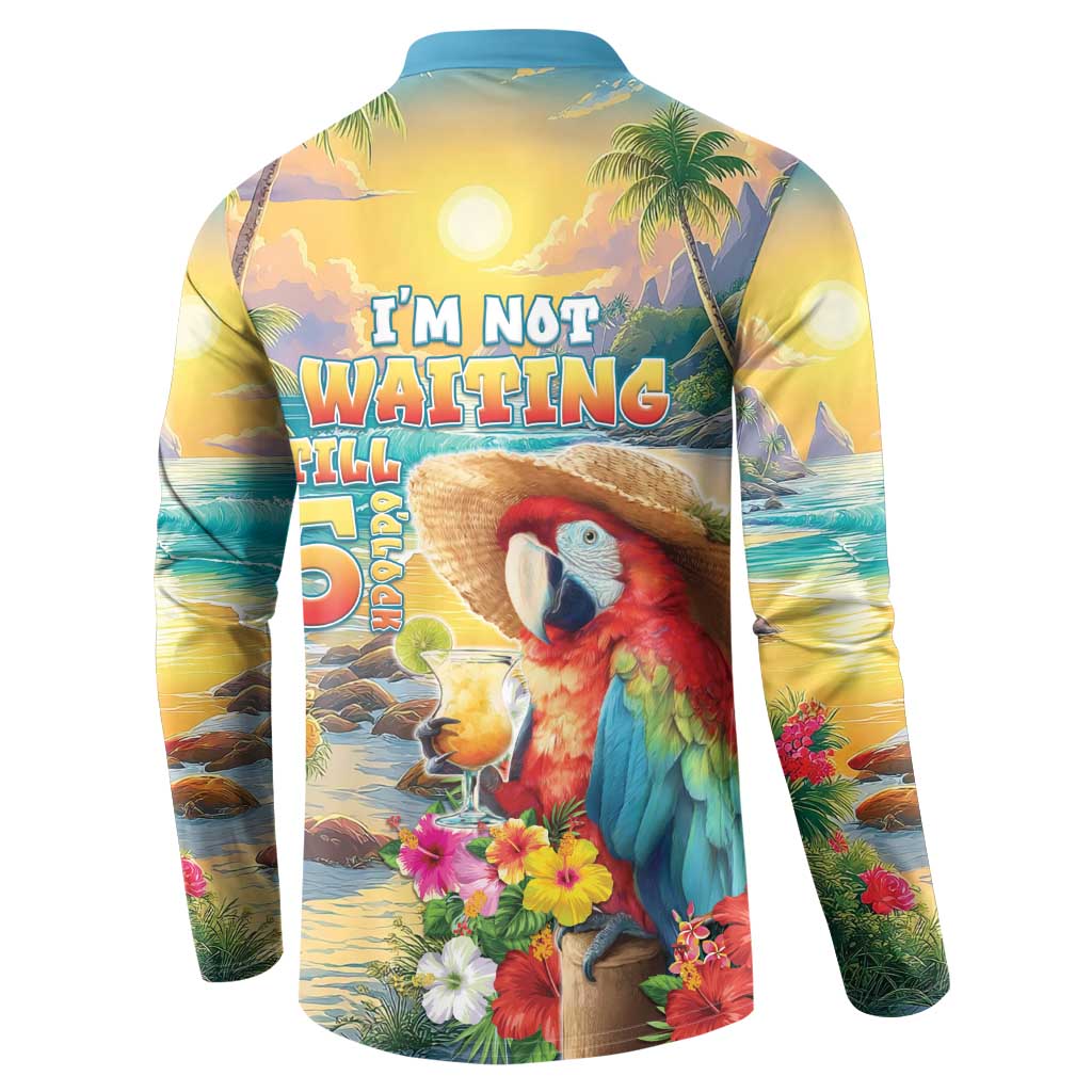 Hawaii Parrot Button Sweatshirt Im Not Waiting Till 5 Oclock