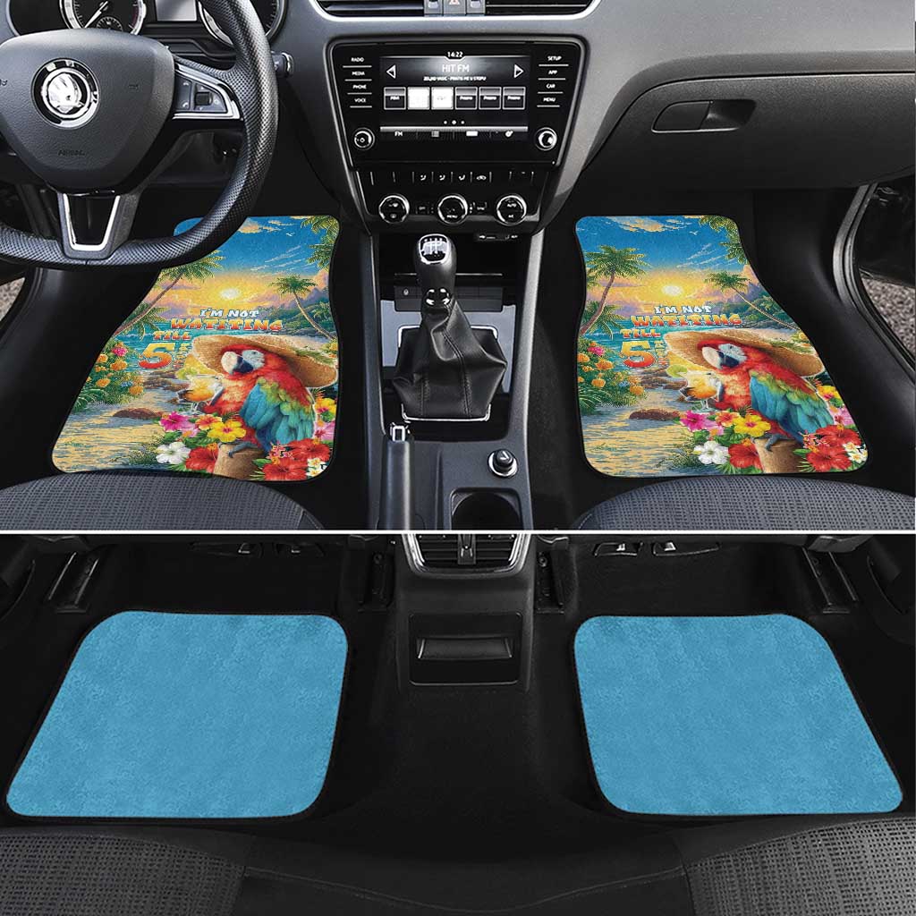 Hawaii Parrot Car Mats Im Not Waiting Till 5 Oclock - Polynesian Pride