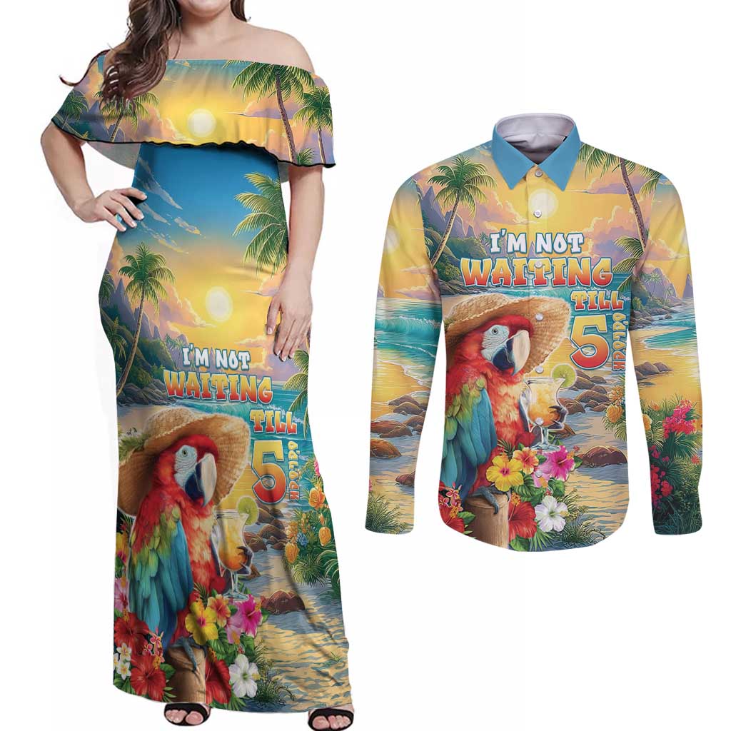 Hawaii Parrot Couples Matching Off Shoulder Maxi Dress and Long Sleeve Button Shirt Im Not Waiting Till 5 Oclock