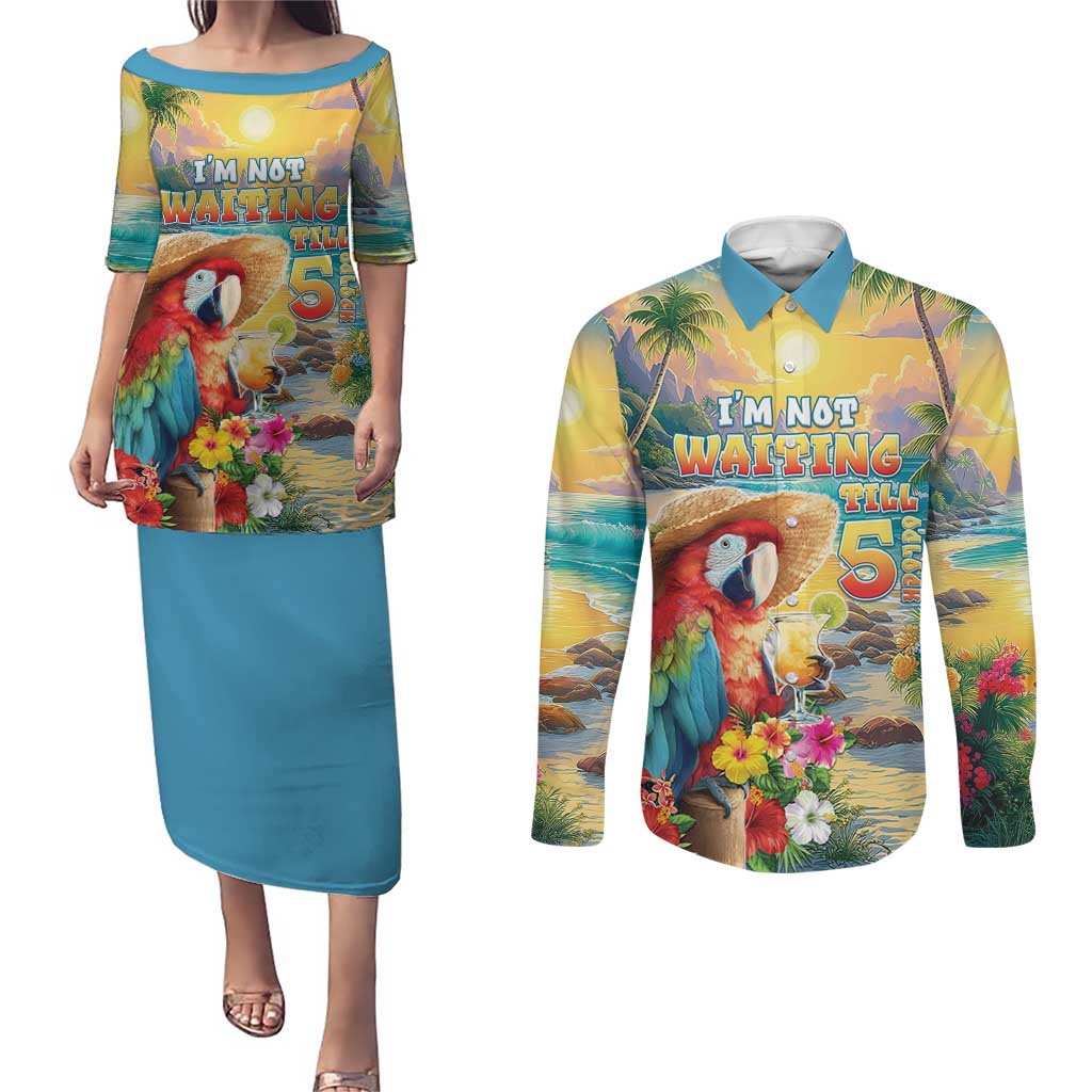 Hawaii Parrot Couples Matching Puletasi and Long Sleeve Button Shirt Im Not Waiting Till 5 Oclock